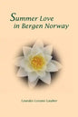 Summer Love in Bergen Norway - Paperback