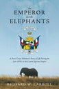 The Emperor and the Elephants: A Peace Corps Volunteer's Story of Life During the Late 1970s in the Central African Empire - Paperback