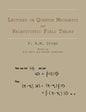 Lectures on Quantum Mechanics and Relativistic Field Theory - Paperback
