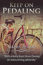 Keep on Pedaling - Paperback