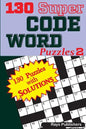 130 Super CODE WORD Puzzles - Paperback