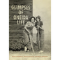 Glimpses of Oneida Life - Paperback