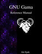 GNU Gama Reference Manual: Adjustment of geodetic networks - Paperback