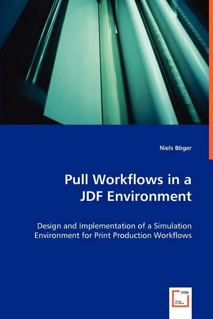 Pull Workflows in a JDF Environment - Paperback