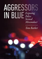 Aggressors in Blue: Exposing Police Sexual Misconduct - Paperback