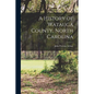 A History of Watauga County, North Carolina - Paperback