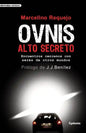 OVNIS Alto Secreto: Encuentros cercanos con seres de otros mundos - Paperback