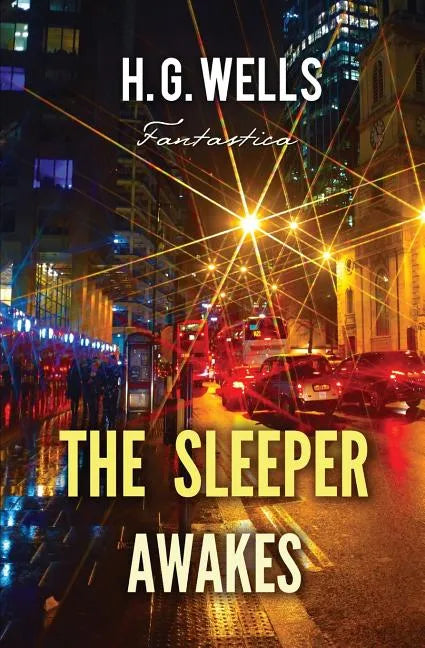 The Sleeper Awakes - Paperback