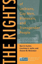 The Rights of Lesbians, Gay Men, Bisexuals, and Transgender People: The Authoritative ACLU Guide to the Rights of Lesbians, Gay Men, Bisexuals, and Tr - Paperback