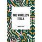The Wireless Tesla - Paperback