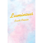 Luminous - Paperback