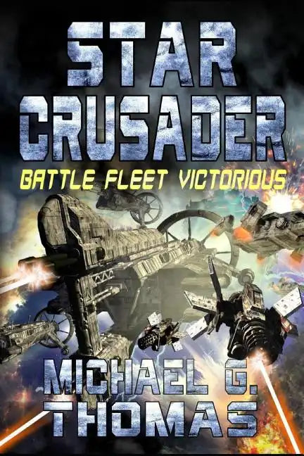 Star Crusader: Battle Fleet Victorious - Paperback
