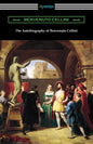 The Autobiography of Benvenuto Cellini - Paperback
