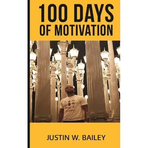 100 Days Of Motivation - Paperback