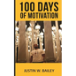100 Days Of Motivation - Paperback