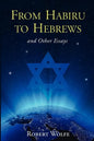 From Habiru to Hebrews and Other Essays - Paperback