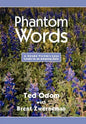 Phantom Words: A Stroke Victim's Loss Leads to an Amazing Gain - Hardcover