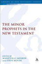 The Minor Prophets in the New Testament - Paperback