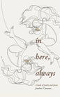 In Here, Always - Paperback