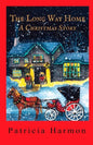 The Long Way Home: A Christmas Story - Paperback
