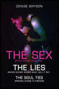 The Sex The Lies The Soul Ties - Paperback