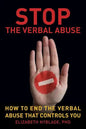 Stop The Verbal Abuse: How To End the Verbal Abuse That Controls You - Paperback