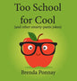 Too School for Cool - Hardcover