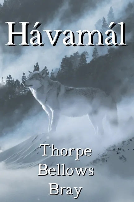 The Hávamál: The Sayings of the High One: Volume 1 - Paperback