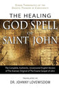 The Healing God Spell of Saint John: Essene Therapeutics by the Gnostic Founder of Christianity - Paperback