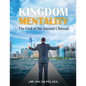Kingdom Mentality: The God of the Second Chances - Paperback