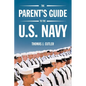 The Parent's Guide to U.S. Navy - Paperback