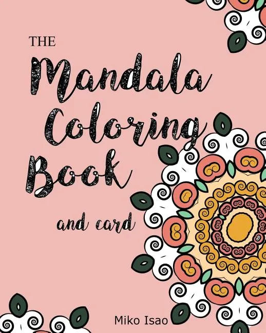 Mandala Coloring Book and card: Mandala Coloring Book and card - Paperback