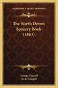 The North Devon Scenery Book (1863) - Paperback