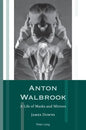 Anton Walbrook: A Life of Masks and Mirrors - Paperback