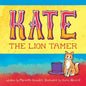 Kate the Lion Tamer - Paperback