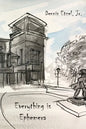 Everything is Ephemera - Paperback