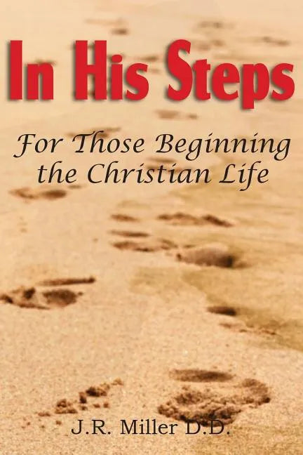 In His Steps, for Those Beginning the Christian Life - Paperback
