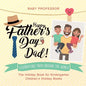 Happy Father's Day, Dad! Celebrations from around the World - The Holiday Book for Kindergarten Children's Holiday Books - Paperback