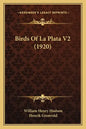Birds Of La Plata V2 (1920) - Paperback