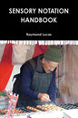 Sensory Notation Handbook 2014 - Paperback