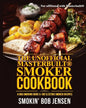 The Unofficial Masterbuilt Smoker Cookbook: A BBQ Smoking Guide & 100 Electric Smoker Recipes - Paperback