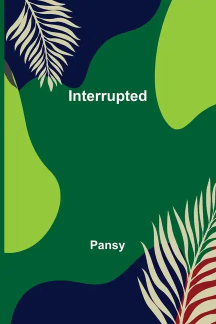 Interrupted - Paperback