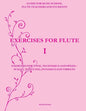 Exercises for Flute I: Exercises for tone, technique and speed - scales, tonguing, dynamics and vibrato - Paperback