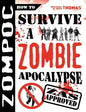 Zompoc: How to Survive a Zombie Apocalypse - Paperback