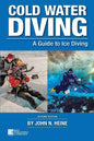 Cold Water Diving: A Guide to Ice Diving - Paperback