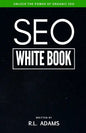 SEO White Book: The Organic Guide to Google Search Engine Optimization - Paperback