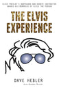 The Elvis Experience: Elvis Presley's Bodyguard and Karate Instructor Shares His Memories of Elvis the Person - Paperback