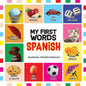 My First Words Spanish: Mis primeras palabras en Español - Bilingual children's books Spanish English, Spanish for Toddlers - Paperback