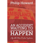 An Accident Waiting to Happen: a life with Ehlers Danlos syndrome - Paperback