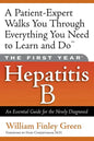 The First Year: Hepatitis B: An Essential Guide for the Newly Diagnosed - Paperback